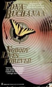 book cover of Nobody Lives Forever by Edna Buchanan