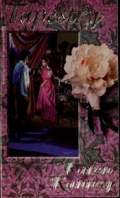 book cover of Tapestry by Karen Ranney