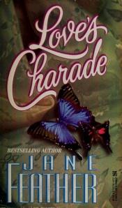 book cover of Love's Charade by Jane Feather