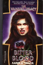 book cover of Bitter Blood by Karen E. Taylor