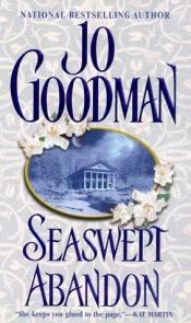 book cover of Seaswept Abandon by Jo Goodman