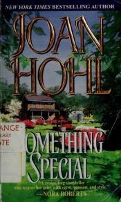 book cover of Something Special by Joan Hohl