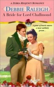 book cover of A Bride for Lord Challmond by Alexandra Ivy