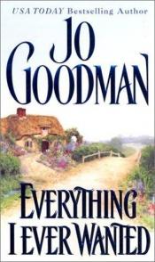 book cover of Everything I Ever Wanted (Compass Club, 02) by Jo Goodman