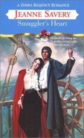 book cover of Smuggler's Heart by Jeanne Savery