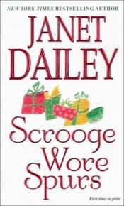 book cover of Scrooge wore spurs by Janet Dailey