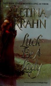 book cover of Luck Be a Lady (Zebra Encore) by Betina Krahn