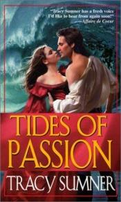 book cover of Tides Of Passion (Zebra Historical Romance) by Tracy Sumner