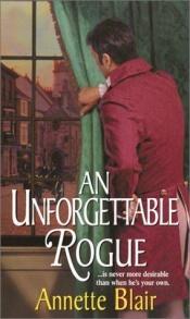 book cover of An Unforgettable Rogue (Zebra Ballad Romance) by Annette Blair