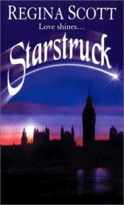 book cover of Starstruck (Zebra Historical Romance) by Regina Scott