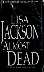 book cover of Almost Dead (2007) by Lisa Jackson