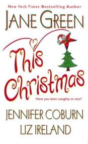 book cover of This Christmas by Jane Green