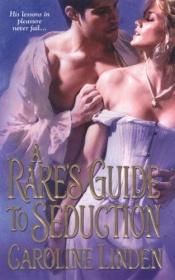 book cover of Rakes Guide to Seduction (Zebra Historical Romance) by Caroline Linden