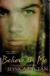 book cover of Believe In Me (Croyants des Trois) by Jessica Barksdale Inclan