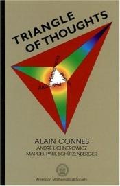 book cover of Triangle of Thought by Alain Connes