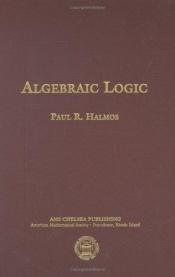 book cover of Algebraic Logic by Paul Halmos