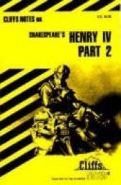 book cover of Shakespeare King Henry IV Part II Notes by Anonymous