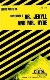 book cover of Cliffs Notes: Dr. Jekyll and Mr. Hyde by James L. Roberts