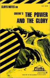 book cover of The Power and the Glory (Cliffs Notes study guide) by グレアム・グリーン