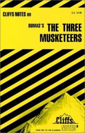 book cover of The Three Musketeers (Cliffs notes) by James L. Roberts