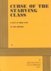 book cover of Curse of the Starving Class by Sam Shepard
