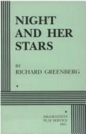 book cover of Night and Her Stars by Richard Greenberg