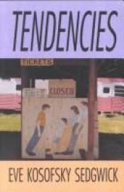 book cover of Tendencies by Eve Kosofsky Sedgwick