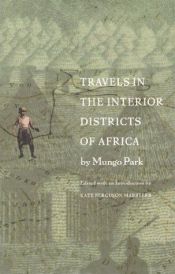 book cover of Travels in the interior districts of Africa by Mungo Park