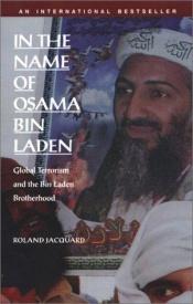 book cover of I Osama bin Ladens navn - : en dokumentation by Roland Jacquard