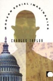 book cover of Modern social imaginaries by Charles Taylor