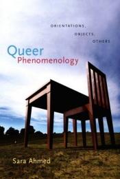 book cover of Queer phenomenology by Sara Ahmed