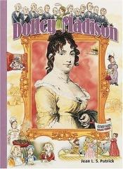 book cover of Dolley Madison by Jean L. S. Patrick