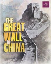 book cover of The Great Wall of China (Great Building Feats) by Lesley A. Dutemple