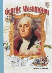 book cover of George Washington by Candice F. Ransom