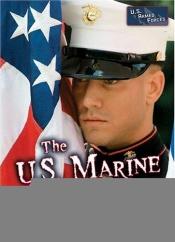 book cover of The U.S. Marine Corps (U.S. Armed Forces) by Michael Benson