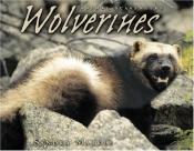 book cover of Wolverines (Animal Scavengers) by Sandra Markle