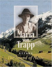 book cover of Maria Von Trapp: Beyond the Sound of Music (Trailblazer Biographies) by Candice F. Ransom
