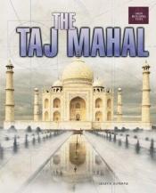 book cover of The Taj Mahal (Great Building Feats) by Lesley A. Dutemple