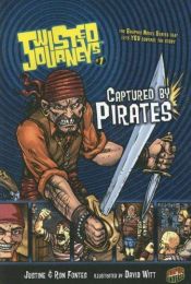 book cover of Twisted Journeys 1: Captured by Pirates (Twisted Journeys) by Justine Korman