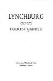 book cover of Lynchburg (Pitt Poetry Series) by Forrest Gander