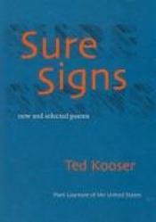 book cover of Sure Signs: New and Selected Poems (Pitt Poetry Series) by Ted Kooser