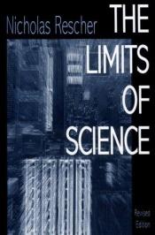 book cover of The limits of science by Nicholas Rescher