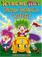 book cover of Xtreme Art: Draw Manga Chibi! (Xtreme Art (Paperback)): Draw Manga Chibi! (Xtreme Art) by Christopher Hart