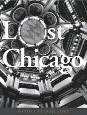 book cover of Lost Chicago by David Garrard Lowe