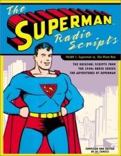 book cover of The Superman Radio Scripts: Superman Vs. the Atom Man by DC Comics