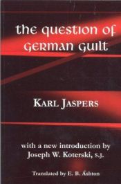 book cover of The Question of German Guilt (Perspectives in Continental Philosophy, No. 16) by Karl Jaspers