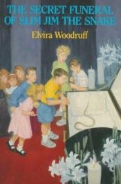 book cover of Secret Funeral of Slim Jim T-P559865 by Elvira Woodruff