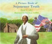 book cover of A picture book of Sojourner Truth by David A. Adler
