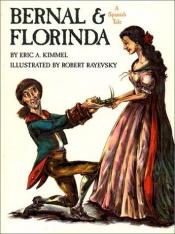 book cover of Bernal and Florinda: A Spanish Tale by Eric Kimmel