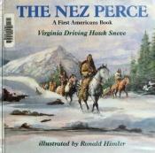 book cover of The Nez Perce by Virginia Driving Hawk Sneve